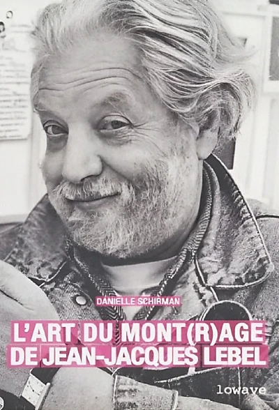 Art du mont(r)age de Jean-Jacques Lebel