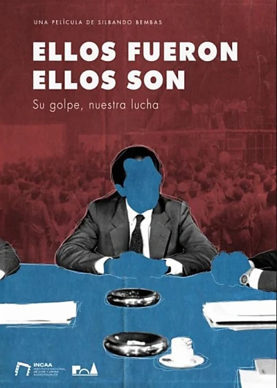 Ellos fueron, ellos son: su golpe, nuestra lucha