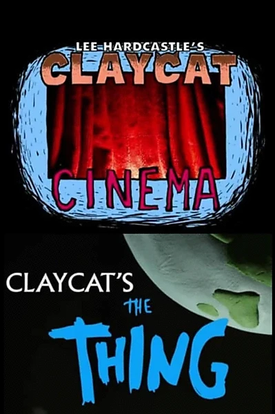 Claycat's The Thing