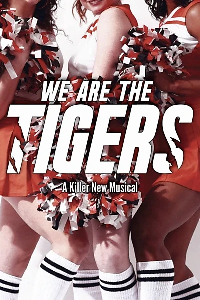 We Are The Tigers