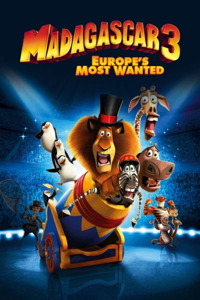 Madagascar 3: Europe's Most Wanted