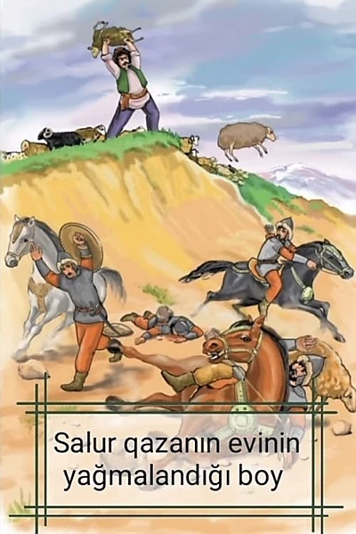 Salur Qazanın evi talandığı boy