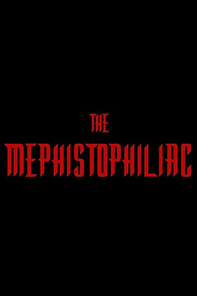 The Mephistophiliac