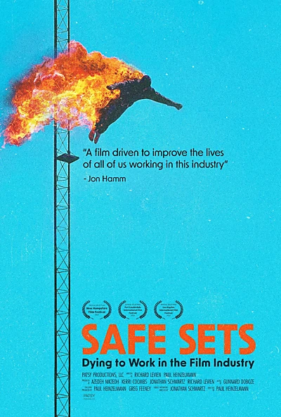 Safe Sets - Dying to Work in the Film Industry