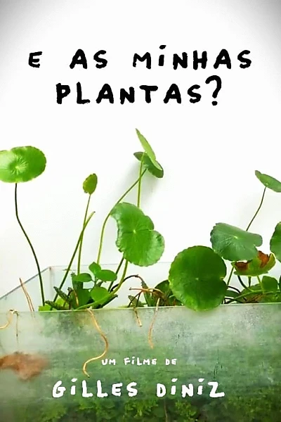 And my plants?