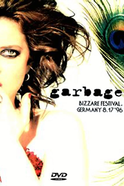 Garbage: Bizarre Festival