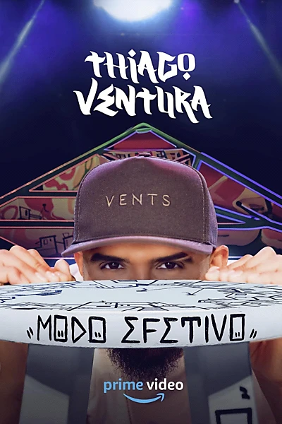 Thiago Ventura: Modo Efetivo