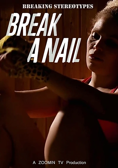 Break a Nail