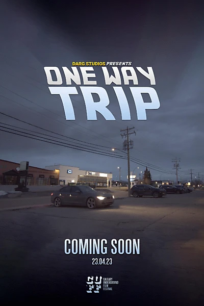 One Way Trip