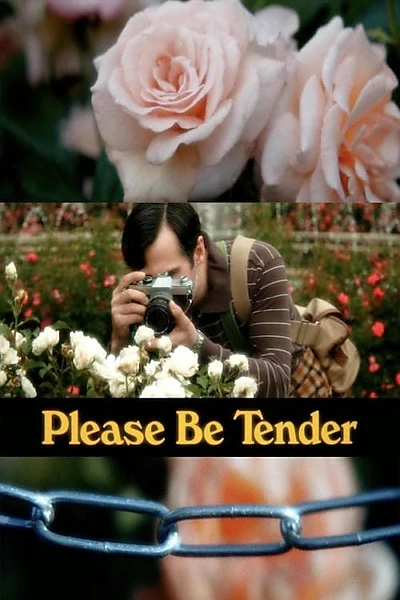 Please Be Tender