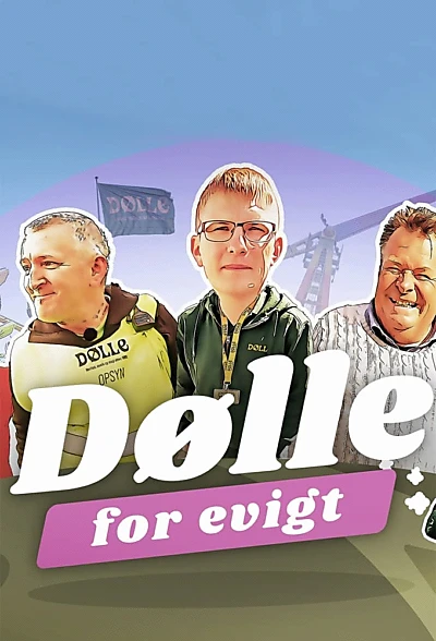 Dølle For Evigt