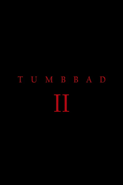 Tumbbad II