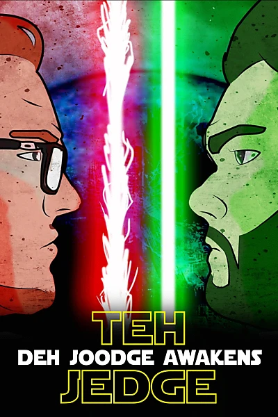 Teh Jedge: Deh Joodge Awakens