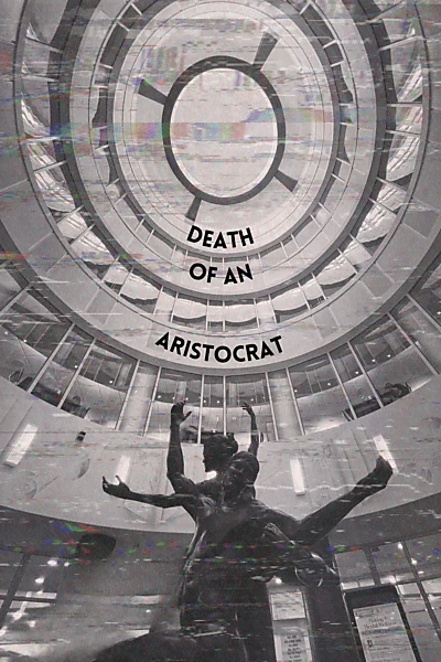 The Death of an Aristocrat