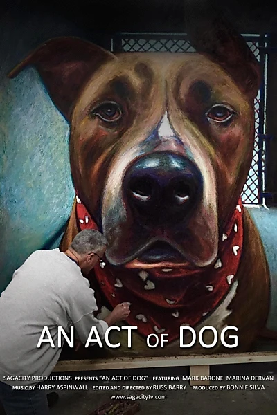 An Act of Dog