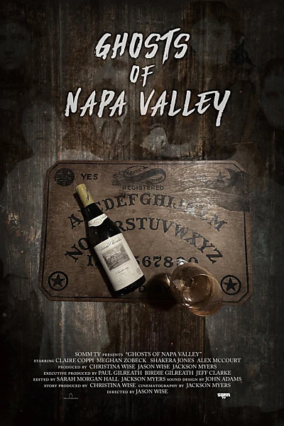 Ghosts of Napa Valley