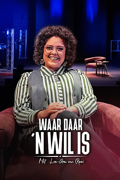 Waar Daar 'n Wil Is