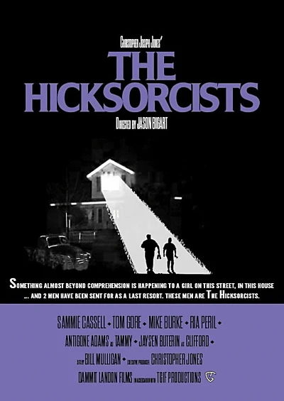 The Hicksorcists