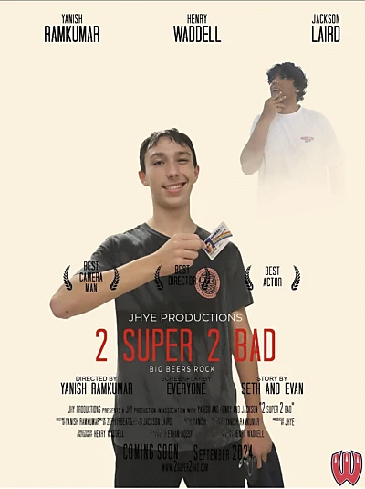 2 Super 2 Bad