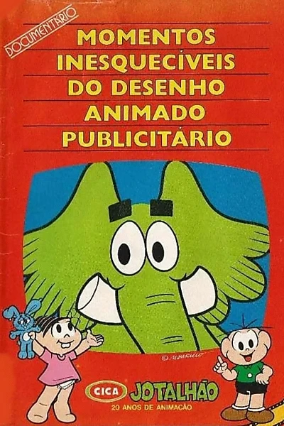 Momentos Inesquecíveis do Desenho Animado Publicitário