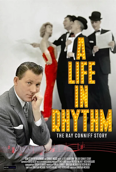 A Life in Rhythm: The Ray Conniff Story