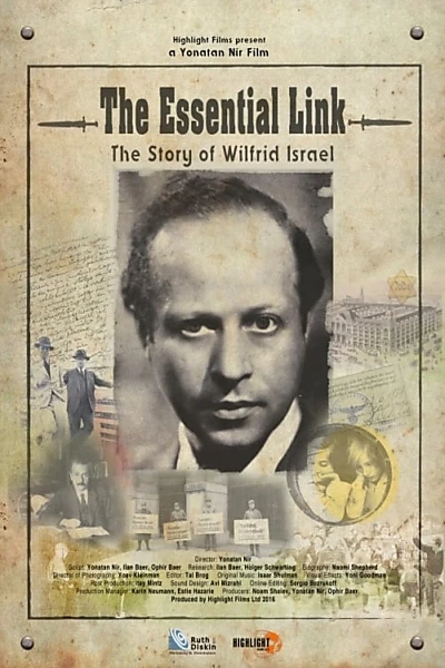 The Essential Link: The Story of Wilfrid Israel