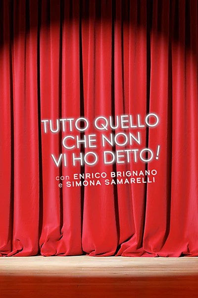 Enrico Brignano: Tutto quello che non vi ho detto