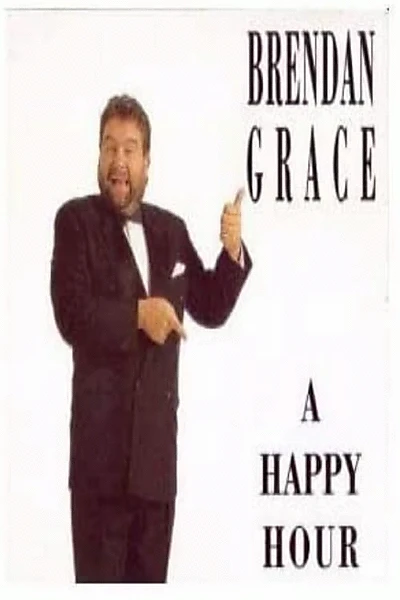 Brendan Grace: A Happy Hour