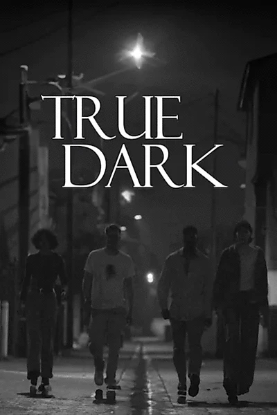 True Dark