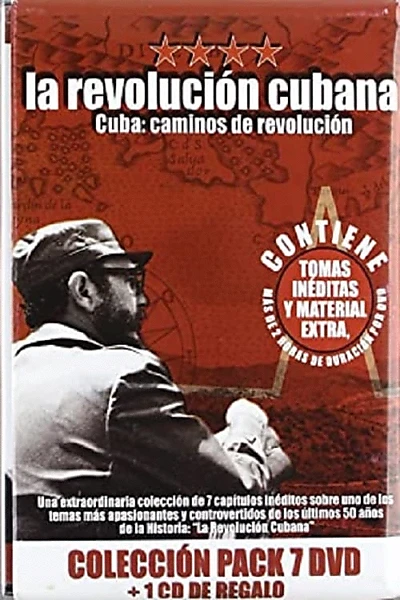 Cuba: Caminos de Revolución