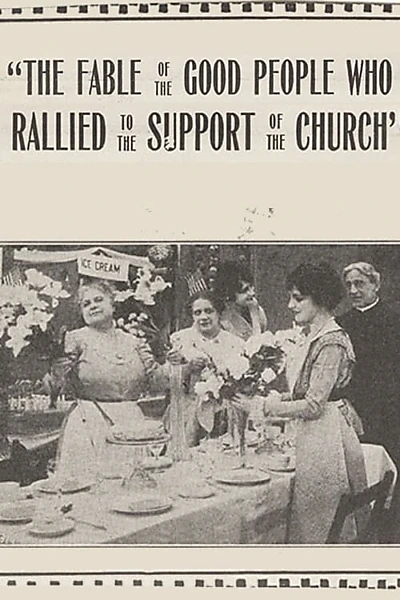 The Fable of the Good People Who Rallied to the Support of the Church