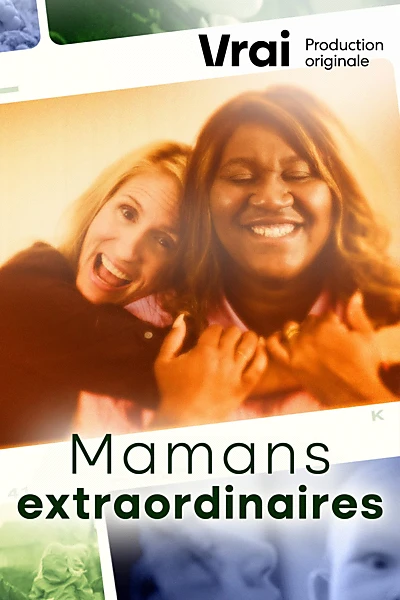 Mamans extraordinaires