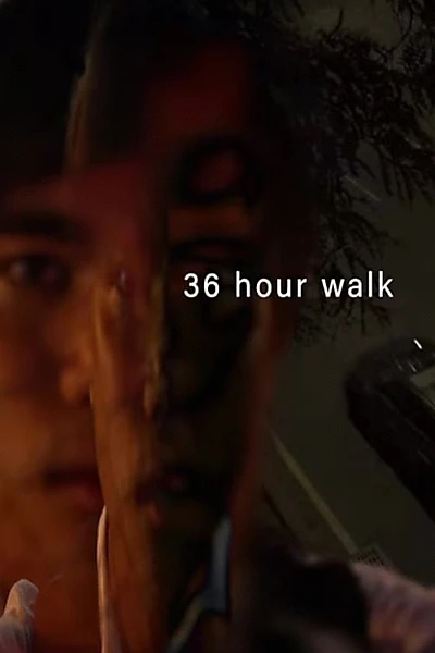 36 Hour Walk