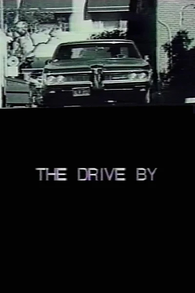 The Drive By