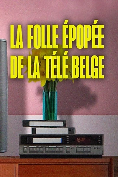 La folle épopée de la télé belge