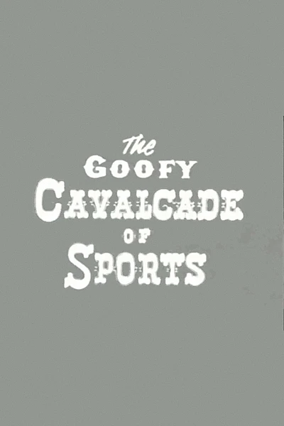 The Goofy Cavalcade of Sports