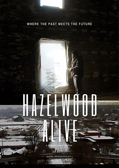 Hazelwood Alive