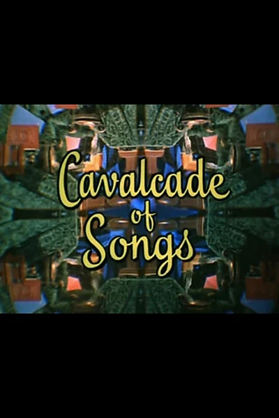 Cavalcade of Songs