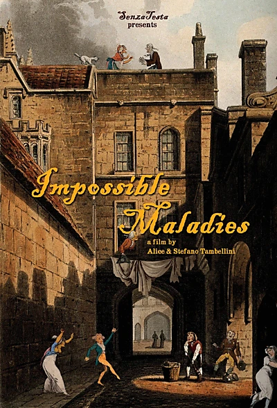 Impossible Maladies