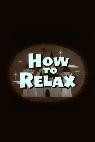 How to Relax