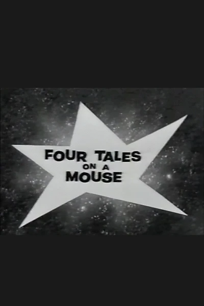 Four Tales on a Mouse