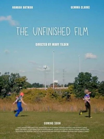 The Unfinished Film