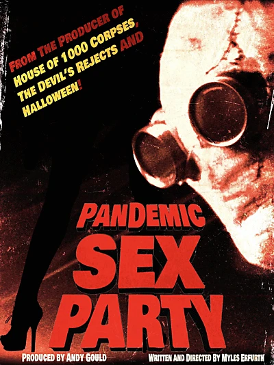 Pandemic Sex Party