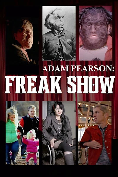 Adam Pearson: Freak Show