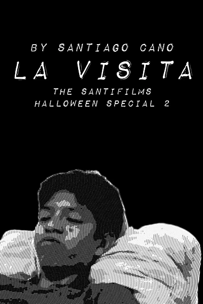 La Visita (El especial de Halloween de SantiFilms 2)