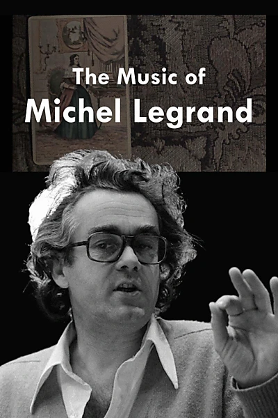 The Music of Michel Legrand