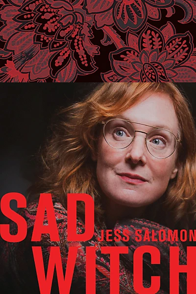 Jess Salomon: Sad Witch