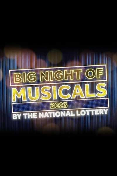 Big Night of Musicals 2023 by the National Lottery