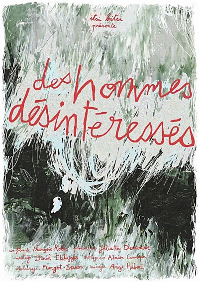 Des hommes désintéressés