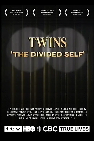 Twins: The Divided Self